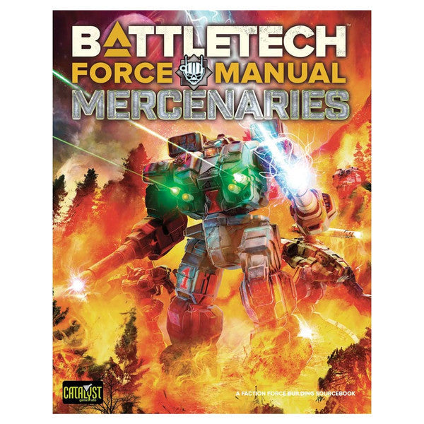 BattleTech Force Manual Mercenaries rule book by Catalyst Games with mech combat cover art