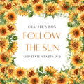 FOLLOW THE SUN - CRAFTER'S BOX